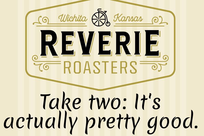 Take two: Reverie Roasters is not that bad