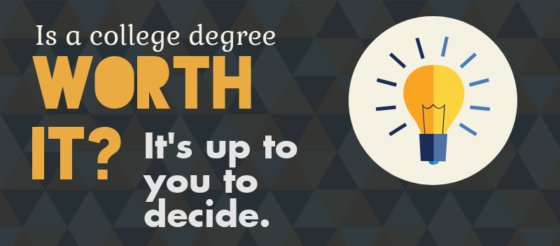 Is a college degree worth it?