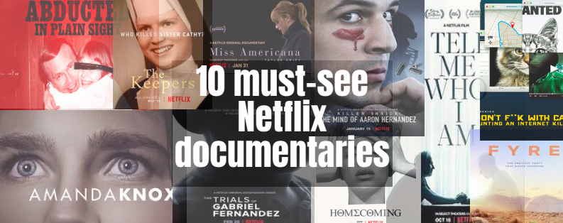 Top 10 documentaries everyone should see on Netflix
