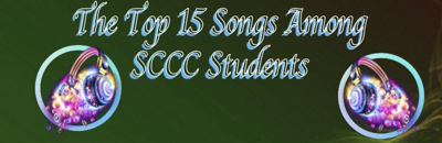 The Top 20 songs amung SCCC Students