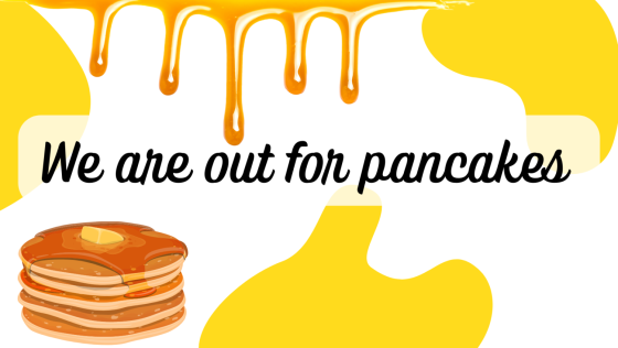 School is out for pancakes