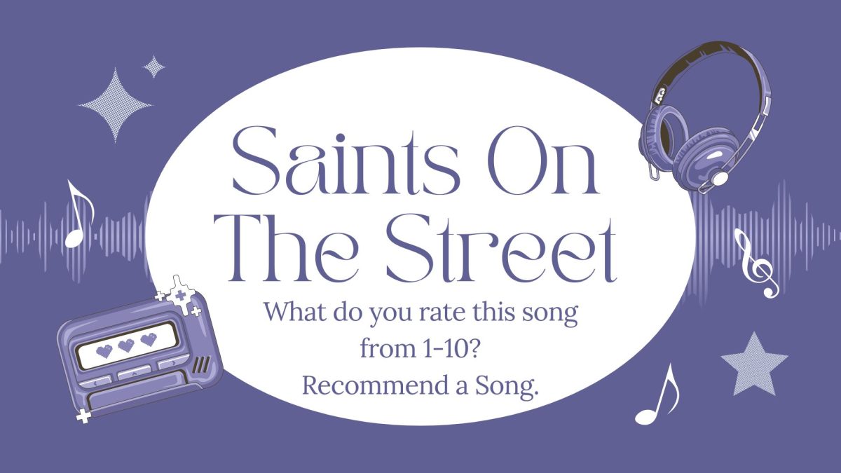 Saints on the Street: What do you rate this song from 1-10?/Recommend a Song